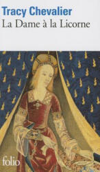 Dame a la Licorne - Tracy Chevalier (ISBN: 9782070300587)