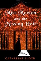 Miss Morton and the Missing Heir (ISBN: 9781496754967)