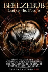 Beelzebub: Lord of the Flies - Asenath Mason, Michael Ford, Edgar Kerval (2020)