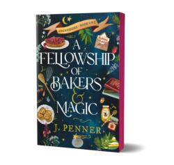 A Fellowship of Bakers & Magic (ISBN: 9781464252358)