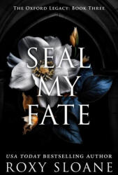 Seal my fate - Sloane, Roxy (2025)