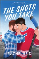 The Shots You Take (ISBN: 9781335015327)