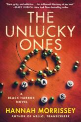 The Unlucky Ones (ISBN: 9781250369741)