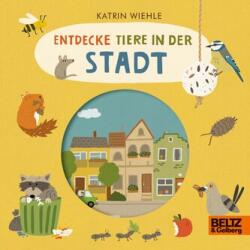 Entdecke Tiere in der Stadt (ISBN: 9783407759191)