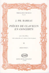 PIECES DE CLAVECIN EN CONCERTS II POUR VIOLON(FLUTE)VIOLE(VCELL. ) ET CLAVEC (ISBN: 9786420201661)