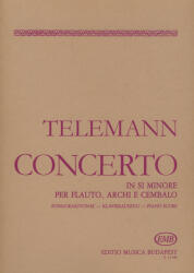 CONCERTO IN SI MINORE PER FLAUTO, ARCHI E CEMBALO, ZONGORAKIVONAT (ISBN: 9786390237127)