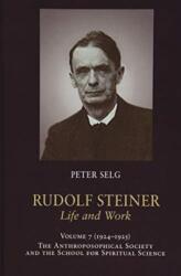 Rudolf Steiner, Life and Work (2019)