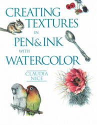 Creating Textures in Pen Ink with Watercolor (ISBN: 9781581807257)