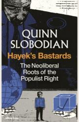Bastardii lui Hayek (ISBN: 9780241774984)