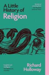 A Little History of Religion - HOLLOWAY RICHARD (ISBN: 9780300283228)