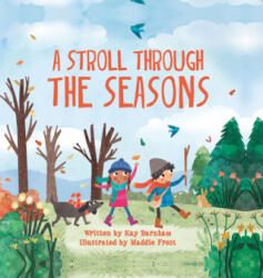 A Stroll Through the Seasons - Kay Barnham, Maddie Frost (ISBN: 9781438050416)