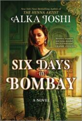 Six Days in Bombay (ISBN: 9780778387756)