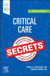 Critical Care Secrets - Renee D. Stapleton, Lorenzo Berra (ISBN: 9780443115264)