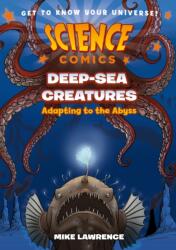 Science Comics: Deep-Sea Creatures (ISBN: 9781250841292)