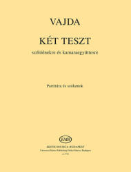 KÉT TESZT SZÓLÓÉNEKRE ÉS KAMARAEGYÜTTESRE, PARTITÚRA ÉS SZÓLAMOK (ISBN: 9786530239974)