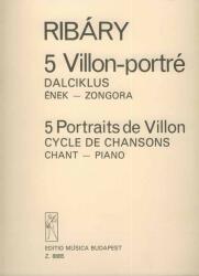 5 VILLON-PORTRÉ, DALCIKLUS ÉNEK-ZONGORA (ISBN: 9786530240963)