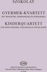 GYERMEK-KVARTETT KÉT HEGEDűRE, GORDONKÁRA ÉS ZONGORÁRA, PARTITÚRA ÉS SZÓLAMOK (ISBN: 9786420208882)
