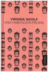 Una habitación propia - Virginia Woolf (2016)