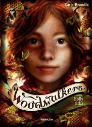 Woodwalkers 3. - Holly titka (2025)