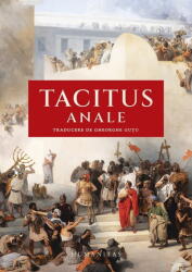 Anale, Cornelius Tacitus - Editura Humanitas (ISBN: 9789735087418)