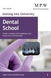 Getting into University: Dental School (ISBN: 9781911724407)