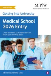 Getting into University: Medical School 2026 Entry (ISBN: 9781911724360)