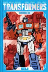 Transformers Deluxe Edition Book One - Daniel Warren Johnson, Jorge Corona, Mike Spicer (ISBN: 9781534328235)