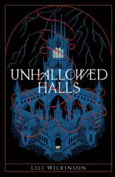 Unhallowed Halls - Wilkinson, Lili (ISBN: 9780593811016)