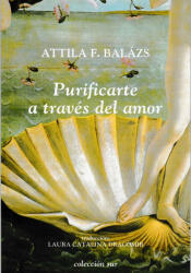 Purificarte a través del amor (ISBN: 9789593024181)