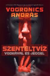 Szenteltvíz vodkával és jéggel (ISBN: 9786156902009)
