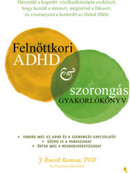 Felnőttkori ADHD&szorongás gyakorlókönyv (2025)