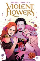 Violent Flowers (ISBN: 9781534331709)