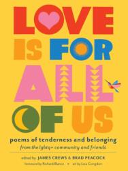 Love Is for All of Us (ISBN: 9781635868951)