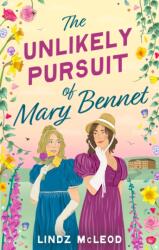 The Unlikely Pursuit of Mary Bennet (ISBN: 9780349125732)