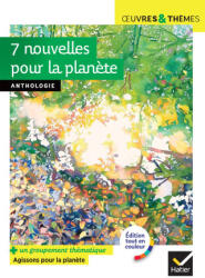 7 nouvelles pour la planète (A. Kristof, B. Werber, Ch. Lambert, I. Asimov. . . ) - Isaac Asimov, Catherine Dufour, Agota Kristof, Christophe Lambert, Mickaël Ollivier, Florence hinard, Bernard Werber, Michelle Busseron-Coupel, Hélène Potelet (2024)