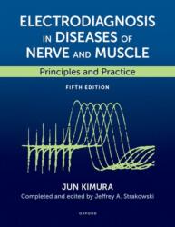 Electrodiagnosis in Diseases of Nerve and Muscle - Jeffrey A Strakowski (ISBN: 9780197658017)