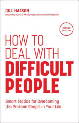 How to Deal with Difficult People - Hasson, Gill (ISBN: 9781907312809)