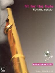 FIT FOR THE FLUTE: KLANG UND INTONATION PLUS CD (ISBN: 9786390237745)