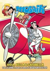 Anna, Bella & Caramella - femei temerare în cutiile lor zburătoare (ISBN: 9783864622717)