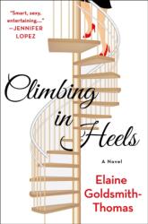 Climbing in Heels - Elaine Goldsmith-thomas (ISBN: 9781250274786)
