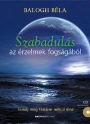 Szabadulás az érzelmek fogságából (ISBN: 9789632912486)