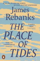 The Place of Tides - James Rebanks (ISBN: 9780141991924)