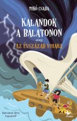 Kalandok a Balatonon 3 (ISBN: 9789635996476)