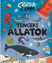 Csodalámpa - Tengeri állatok (ISBN: 9789634835523)