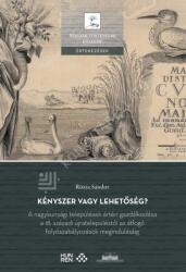 Kényszer vagy lehetőség? (2025)