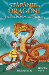 Stapanii De Dragoni Vol. 1: Trezirea Dragonului De Pamant, Tracey West - Editura Paralela 45 (ISBN: 9789734742691)