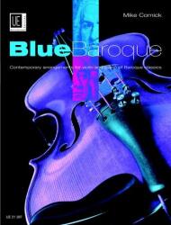 BLUE BAROQUE, CONTEMPORARY ARR. FOR VIOLIN AND PIANO OF BAROQUE CLASSICS (ISBN: 9786320226115)