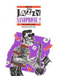 JAZZY SAXOPHONE 2 FOR YOUNG PLAYERS FOR ALTO OR TENOR SAX. AND PIANO (ISBN: 9786390227494)