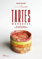 Tartes marbrées d'Irvin Pastry - Irvin Jouin (2025)