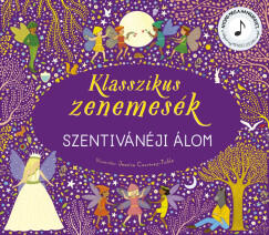 Klasszikus zenemesék: Szentivánéji álom (2025)